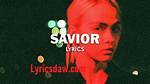 Lyrics: Kendrick Lamar Savior |