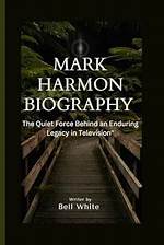Mark Harmon: the Enduring Legacy of a Talented Actor