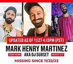 Mark Henry Martinez Missing: Is Dj Subset Found Yet