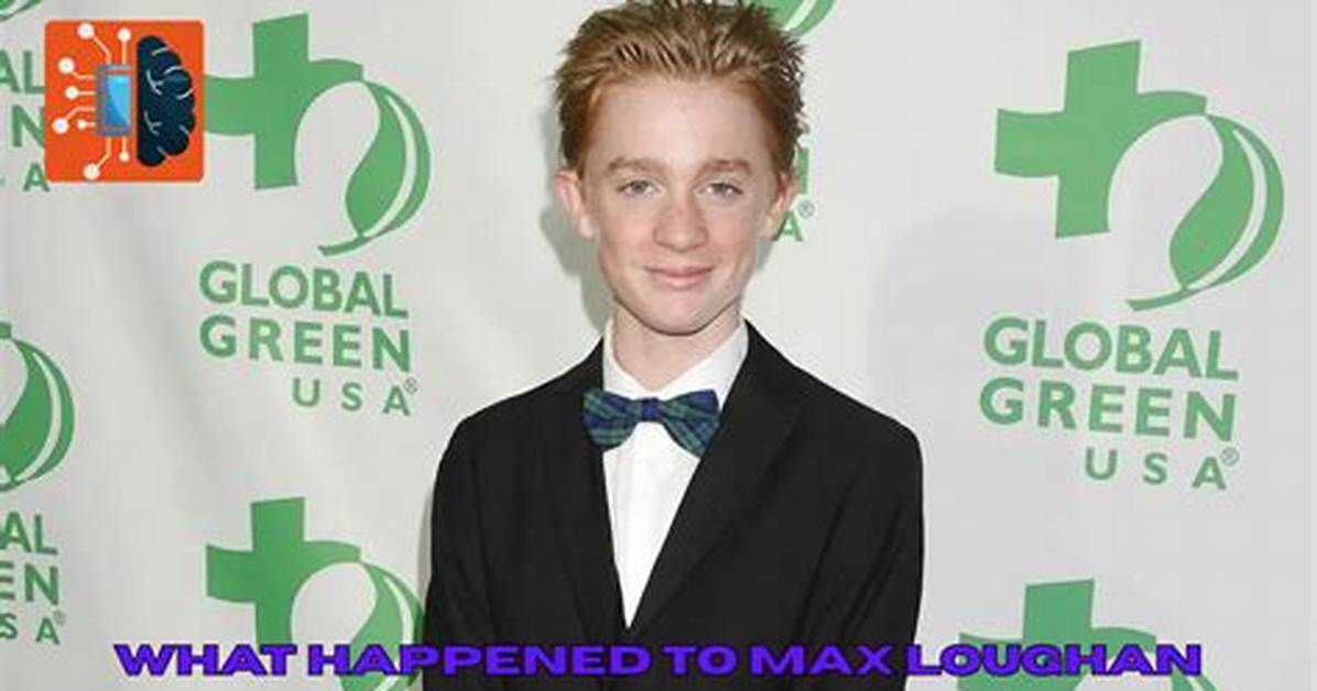 Max Loughan Missing Where Is Max Laughlin Currently Living? |