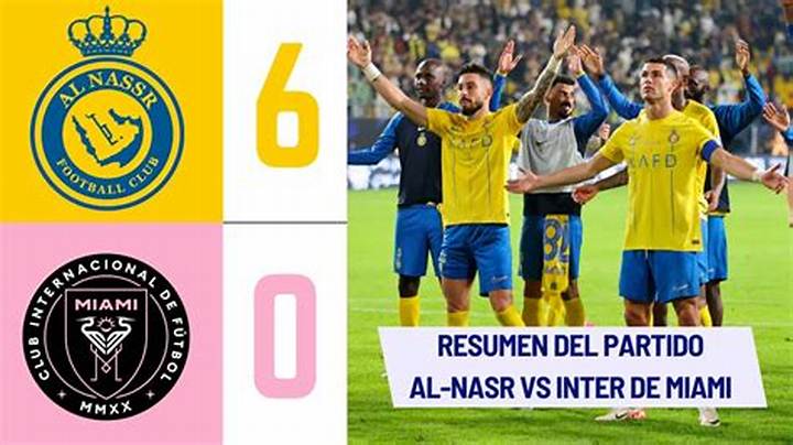 مباراة النصر وانتر ميامي: كل ما تحتاجه قبل مشاهدة اللقاء