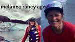 Melanee Raney Age: Unveiling the Life of a Rising Star