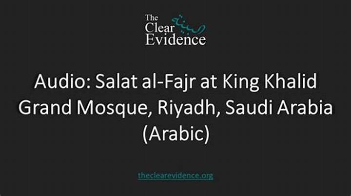 موعد صلاة الفجر في الرياض: التوقيت اليومي وكيف تتأكد من وقت الأذان