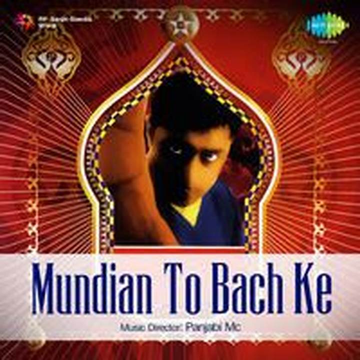 Mundian to Bach Ke Lyrics: Meaning, Background, and Complete Insight