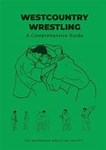 Nude Wrestling: a Comprehensive Guide to the Art and Sport