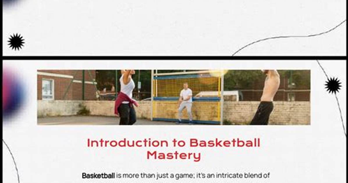 Secrets to Basketball Mastery and Beyond