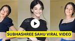 Subhashree Sahu: the Rising Star of Indian Cinema