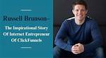 The Dynamic Journey of Russell Brunson: a Look at His Age and Achievements
