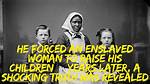 The Truth About His Children Revealed