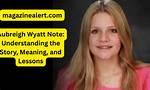 The Ultimate Guide to Aubreigh Wyatt Notes