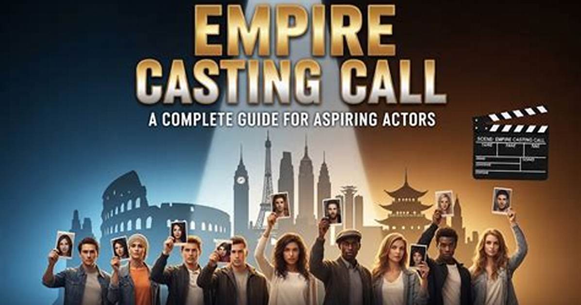 The Ultimate Guide to Casting Aspiring Actors