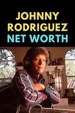 Understanding Johnny Rodriguez's Net Worth: a Look into His Life and Career