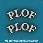 Understanding "Plof Plof" by Mc Beatriz: a Deep Dive into Lyrics Translation