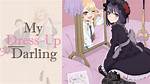 Unraveling the Charm of My Dress up Darling Manga