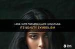 Unraveling Timeless Beauty and Empowerment