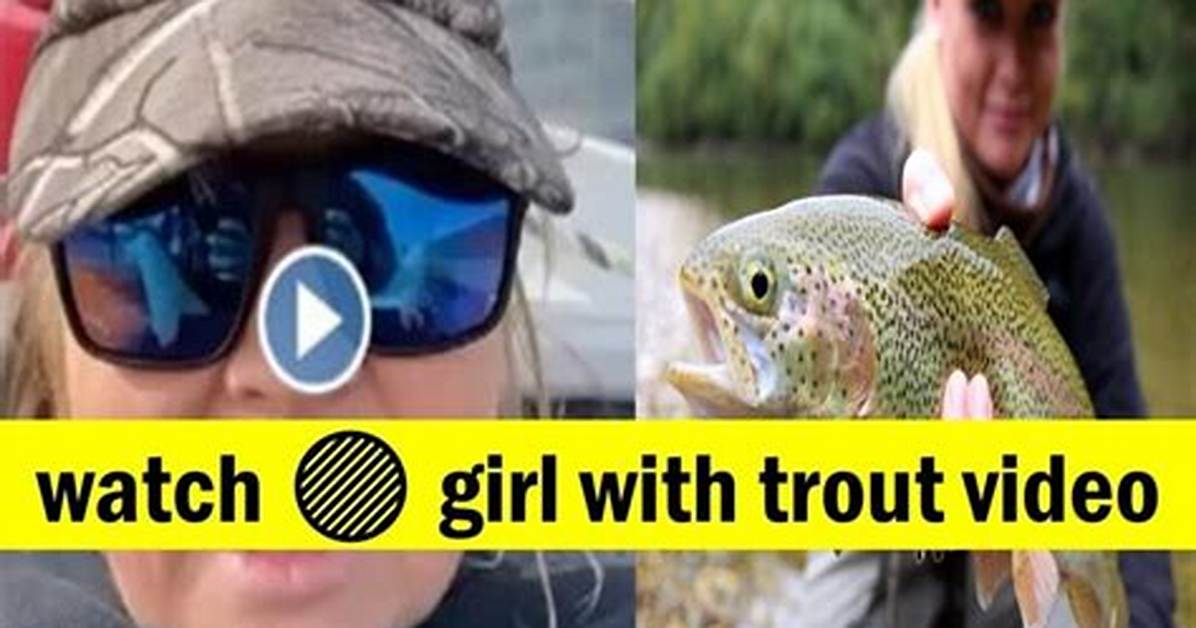 Unveiling the Enigma: the Trout Lady Full Video Experience