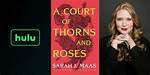 Unveiling the Hulu a Court of Thorns and Roses Cast: a Journey into the Fae Realm