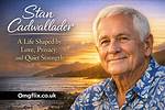 Unveiling the Life of Stan Cadwallader: a Journey Beyond Fame