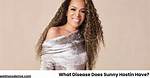 What Disease Does Sunny Hostin Have? Exploring Her Health Journey