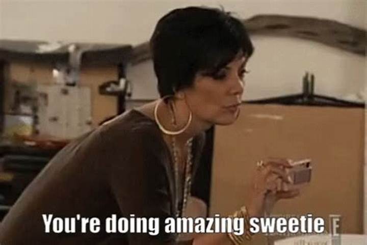 “You’re Doing Amazing, Sweetie”: What It Means and How to Use It Well