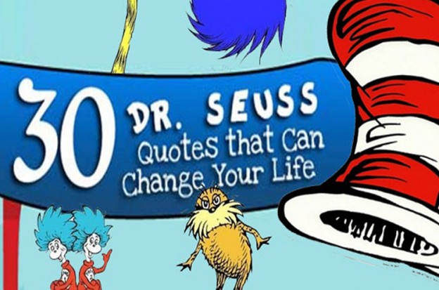 30 Dr. Seuss Quotes that Can Change Your Life - Mamiverse
