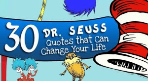 30 Dr. Seuss Quotes that Can Change Your Life - Mamiverse